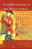 A Merry Senhor in the Malay World (2 Vols)