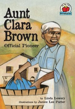 Aunt Clara Brown - Lowery, Linda