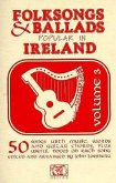 Folksongs: Ballads Popular in Ireland