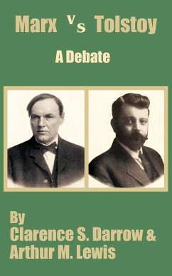 Marx versus Tostoy - Darrow, Clarence S.; Lewis, Arthur M.