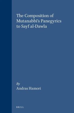 The Composition of Mutanabbī's Panegyrics to Sayf Al-Dawla - Hamori, Andras