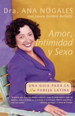 Amor, Intimidad y Sexo - Nogales, Ana