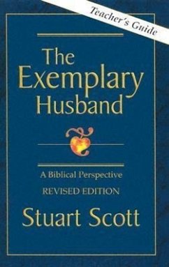 The Exemplary Husband Teacher's Guide - Scott, Stuart