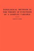 Topological Methods in the Theory of Functions of a Complex Variable. (AM-15), Volume 15