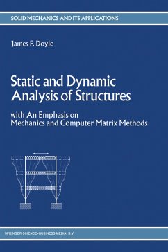 Static and Dynamic Analysis of Structures - Doyle, J. F.