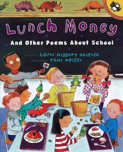 Lunch Money - Shields, Carol Diggory