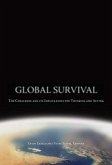 Global Survival: The Challenge and Its Implications for Thinking and Acting