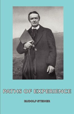 Paths of Experience - Steiner, Rudolf