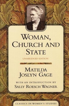 Woman, Church, and State - Gage, Matilda Joslyn