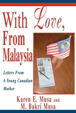 With Love, From Malaysia - Musa, M. Bakri