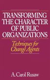 Transforming the Character of Public Organizations