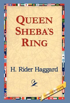 Queen Sheba's Ring - Haggard, H. Rider