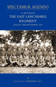 1st BATTALION, THE EAST LANCASHIRE REGIMENT. AUGUST AND SEPTEMBER 1914 - Capt E. C. Hopkinson