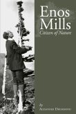 Enos Mills: Citizen of Nature