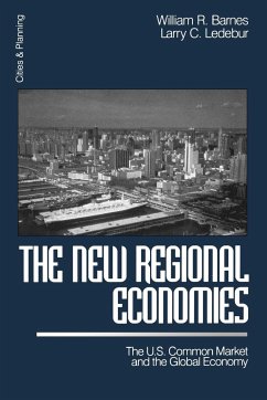 The New Regional Economies - Barnes, William R.; Ledebur, Larry C.