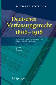 Bremen / Deutsches Verfassungsrecht 1806-1918 4 - Kotulla, Michael
