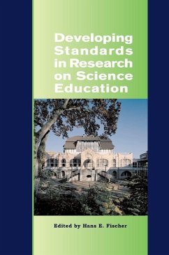 Developing Standards in Research on Science Education Developing Standards in Research on Science Education