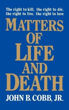 Matters of Life and Death - Cobb, John B. Jr.