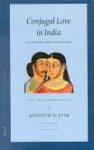Conjugal Love in India: Rati Stra and Ratiraman A. Text, Translation, and Notes