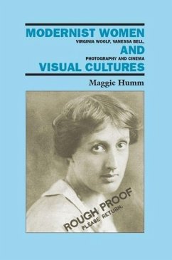 Modernist Women and Visual Cultures - Humm, Maggie
