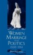 Women, Marriage, and Politics, 1860-1914 - Bild 1