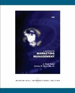 Preface to Marketing Management - Peter, J. Paul; Peter J. , Paul; Donnelly, James, Jr.