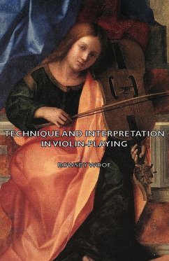 Technique and Interpretation in Violin-Playing - Woof, Rowsby