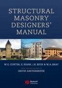 Structural Masonry Designers' Manual - Curtin, W G; Shaw, Gerry; Beck, J K; Bray, W A; Easterbrook, David