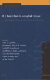 If a Man Builds a Joyful House: Assyriological Studies in Honor of Erle Verdun Leichty: Assyriological Studies in Honor of Erle Verdun Leichty