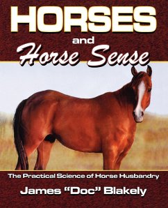 Horses And Horse Sense - Blakely, James Doc Rau