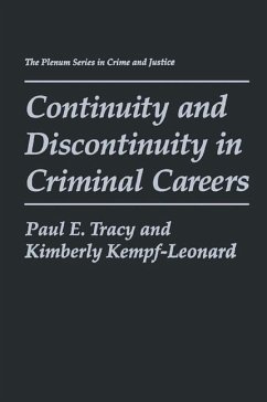 Continuity and Discontinuity in Criminal Careers - Tracy, Paul E.;Kempf-Leonard, Kimberly