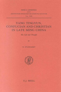 Yang Tingyun, Confucian and Christian in Late Ming China - Standaert, Nicolas