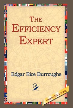 The Efficiency Expert - Burroughs, Edgar Rice
