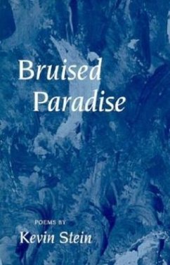 Bruised Paradise - Stein, Kevin