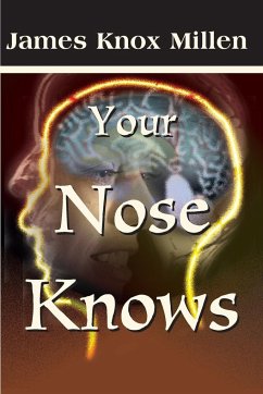 Your Nose Knows - Millen, James Knox