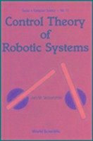 Control Theory of Robotic Systems - Skowronski, J M