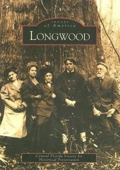 Longwood - Central Florida Society for Historical P