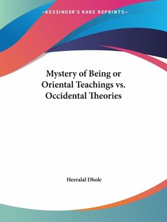 Mystery of Being or Oriental Teachings vs. Occidental Theories
