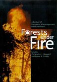 Forest Under Fire: A Century of Ecosystem Mismanagement in the Southwest