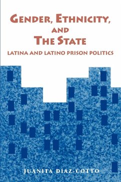 Gender, Ethnicity, and the State - Diaz-Cotto, Juanita