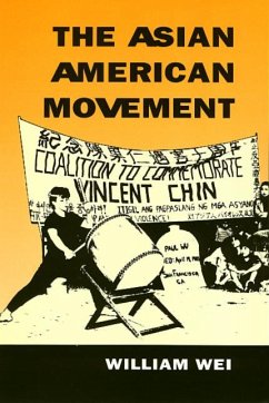 The Asian American Movement - Wei, William