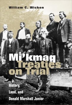 Mi'kmaq Treaties on Trial - Wicken, William C