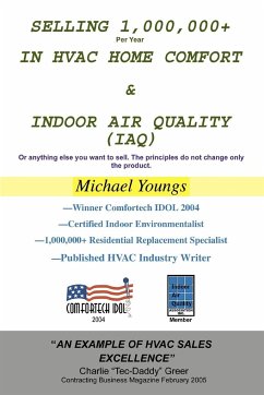 Selling 1,000,000+ Per Year in HVAC Home Comfort & Indoor Air Quality (IAQ)