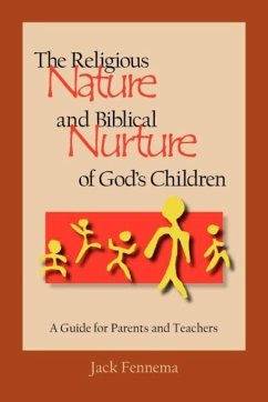 Cover The Religious Nature and Biblical Nurture of God's Children