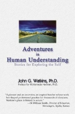 Adventures in Human Understanding - Watkins, John G