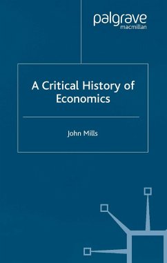 A Critical History of Economics - Mills, John