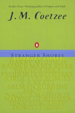 Stranger Shores - Coetzee, J M