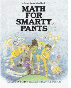 Math for Smarty Pants - Burns, Marilyn