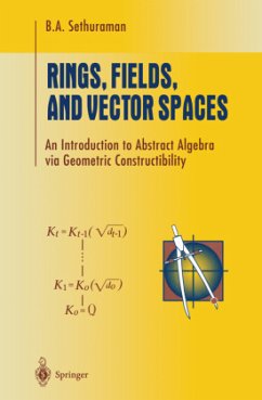 Rings, Fields, and Vector Spaces - Sethuraman, B.A.