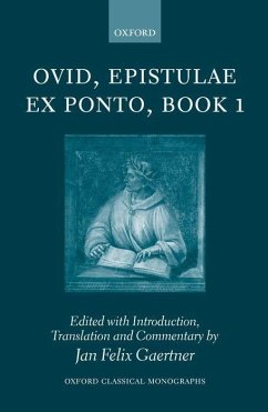 Commentary on Ovid, Epistulae Ex Ponto, Book I - Gaertner, Jan Felix